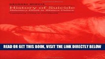 [READ] EBOOK History of Suicide: Voluntary Death in Western Culture (Medicine and Culture) BEST