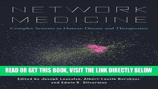 [FREE] EBOOK Network Medicine: Complex Systems in Human Disease and Therapeutics BEST COLLECTION