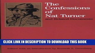 Read Now The Confessions of Nat Turner: and Related Documents (Bedford Cultural Editions Series)