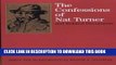 Read Now The Confessions of Nat Turner: and Related Documents (Bedford Cultural Editions Series)