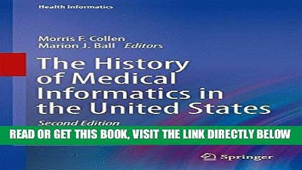 [READ] EBOOK The History of Medical Informatics in the United States (Health Informatics) ONLINE