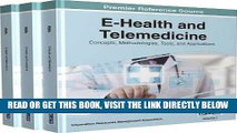 [READ] EBOOK E-Health and Telemedicine: Concepts, Methodologies, Tools, and Applications ONLINE