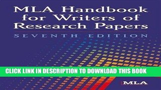 Read Now By Modern Language Association: MLA Handbook for Writers of Research Papers 7th Edition