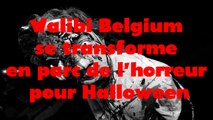 Walibi Belgium se transforme en parc de l'horreur pour Halloween