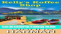 [Read] PDF Kelly s Koffee Shop (Cedar Bay Cozy Mystery Series Book 1) New Version