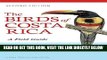 [EBOOK] DOWNLOAD The Birds of Costa Rica: A Field Guide (Zona Tropical Publications) GET NOW