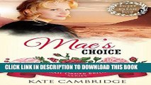 [Read] Ebook MAIL ORDER BRIDE: MAE S CHOICE: A Sweet   Clean Historical Frontier Western Romance