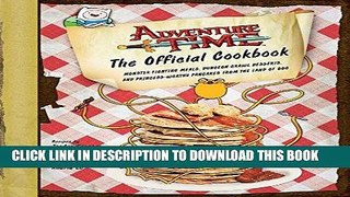 [New] Ebook Adventure Time: The Official Cookbook Free Online