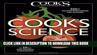 [New] Ebook Cook s Science: How to Unlock Flavor in 50 of our Favorite Ingredients Free Read