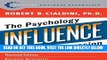 [EBOOK] DOWNLOAD Influence: The Psychology of Persuasion (Collins Business Essentials) READ NOW