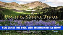 [EBOOK] DOWNLOAD The Pacific Crest Trail: Exploring America s Wilderness Trail READ NOW