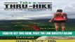 [EBOOK] DOWNLOAD Take A Thru-Hike: Dixie s How-To Guide for Hiking the Appalachian Trail READ NOW