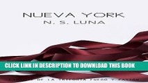 Ebook Nueva York (TrilogÃ­a Fuego y PasiÃ³n nÂº 1) (Spanish Edition) Free Read