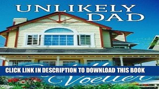 Ebook Unlikely Dad Free Read