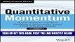 [EBOOK] DOWNLOAD Quantitative Momentum: A Practitioner s Guide to Building a Momentum-Based Stock