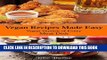 [New] Ebook Vegan Recipes Made Easy: Vegan Version of Every Meat Dish Free Online