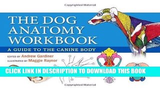 [READ] EBOOK The Dog Anatomy Workbook: A Learning Aid for Students BEST COLLECTION