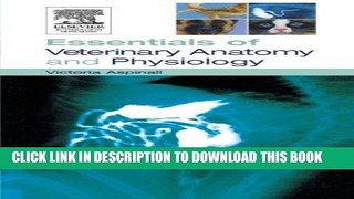 [READ] EBOOK Essentials of Veterinary Anatomy   Physiology, 1e ONLINE COLLECTION