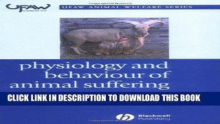 [READ] EBOOK Physiology and Behaviour of Animal Suffering BEST COLLECTION