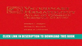 [FREE] EBOOK Veterinary Hematology: Atlas of Common Domestic Species BEST COLLECTION