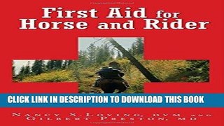 [READ] EBOOK First Aid for Horse and Rider: Emergency Care For The Stable And Trail ONLINE
