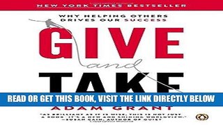 [EBOOK] DOWNLOAD Give and Take: Why Helping Others Drives Our Success PDF