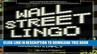 [PDF] Wall Street Lingo: Thousands of Investment Terms Explained Simply Full Online
