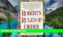 Must Have  Robert s Rules of Order: A Simplified, Updated Version of the Classic Manual of