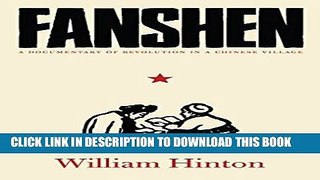 [PDF] Fanshen: A Documentary of Revolution in a Chinese Village Popular Online