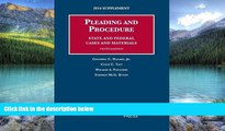 Big Deals  Pleading and Procedure, State and Federal, Cases and Materials (University Casebook