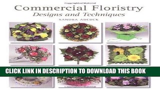 Best Seller Commercial Floristry: Designs and Techniques Free Read