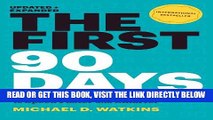 [EBOOK] DOWNLOAD The First 90 Days, Updated and Expanded: Proven Strategies for Getting Up to