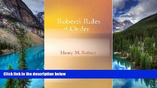 Must Have  Robert s Rules of Order: Pocket Manual of Rules Of Order For Deliberative Assemblies