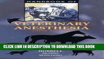 [FREE] EBOOK Handbook of Veterinary Anesthesia, 3e BEST COLLECTION