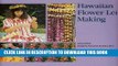 Best Seller Hawaiian Flower Lei Making (Kolowalu Books (Paperback)) Free Read