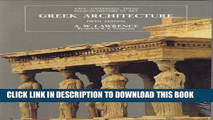 Best Seller Greek Architecture, Fifth Edition (The Yale University Press Pelican History of Art)