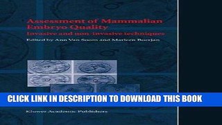 [READ] EBOOK Assessment of Mammalian Embryo Quality: Invasive and non-invasive techniques BEST