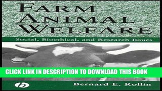 [FREE] EBOOK Farm Animal Welfare: Social, Bioethical, and Research Issues ONLINE COLLECTION