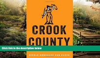 Must Have  Crook County: Racism and Injustice in America s Largest Criminal Court  Premium PDF