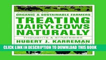 [FREE] EBOOK Treating Dairy Cows Naturally: Thoughts and Strategies ONLINE COLLECTION