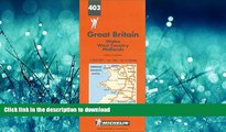 FAVORITE BOOK  Michelin Wales/West Country/Midlands, Great Britain Map No. 403 (Michelin Maps