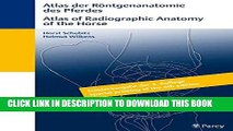[FREE] EBOOK Atlas of Radiographic Anatomy of the Horse/Anatomie des Pferdes (dual language)