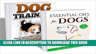 [FREE] EBOOK Essential Oils for Dogs   Dog Training: The Comprehensive Guide to Dog Training and
