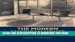 Best Seller The Modern American House: Spaciousness and Middle-Class Identity Free Read