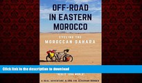 FAVORIT BOOK Off-road in Eastern Morocco - Cycling the Moroccan Sahara: A real adventure along the