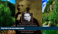 Books to Read  The Political Thought of Justice Antonin Scalia: A Hamiltonian on the Supreme