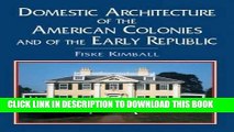 Best Seller Domestic Architecture of the American Colonies and of the Early Republic (Dover