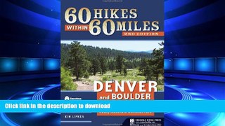 FAVORIT BOOK 60 Hikes Within 60 Miles: Denver and Boulder: Including Colorado Springs, Fort