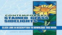 Best Seller Contemporary Stained Glass Sidelights (Dover Stained Glass Instruction) Free Read