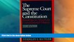 Big Deals  The Supreme Court and The Constitution: Readings in American Constitutional History